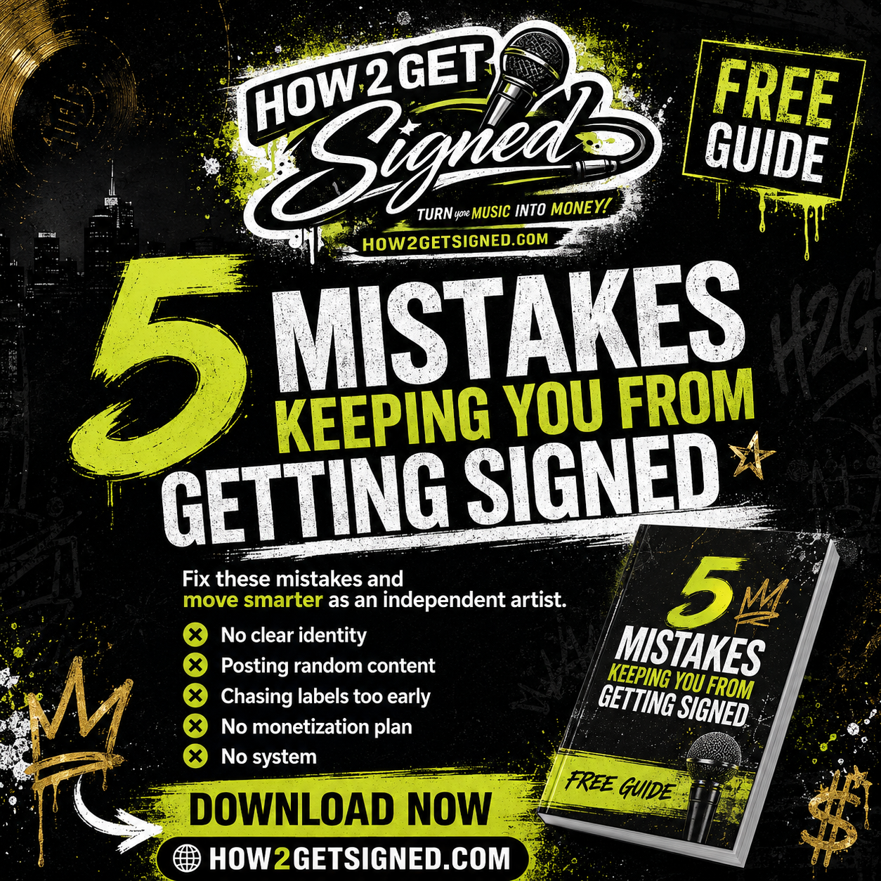 5 Mistakes Keeping You from Getting Signed